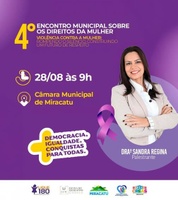 4º Encontro Municipal sobre os Direitos da Mulher – Miracatu 💜