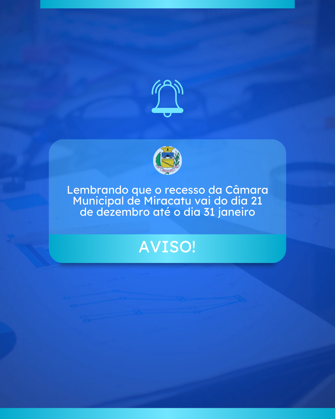 Lembrando que o recesso da câmara municipal de miracatu vai do dia 21 de dezembro até o dia 31 janeiro!