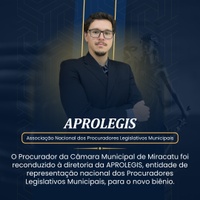 Procurador da Câmara Municipal de Miracatu é reconduzido à diretoria da APROLEGIS para o novo biênio.