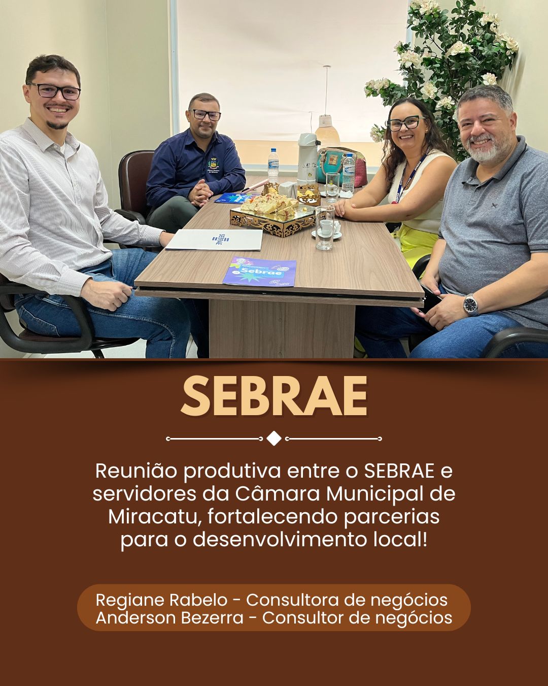 Sebrae Regional e Câmara Municipal de Miracatu